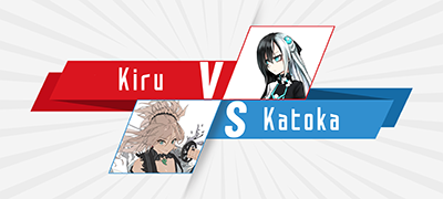 CoB_Kiru_VS_Katokasmall.png.f1679556df0ac60a4e4c0e36b3220fee.png